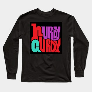 Hurdy Gurdy 1 Long Sleeve T-Shirt